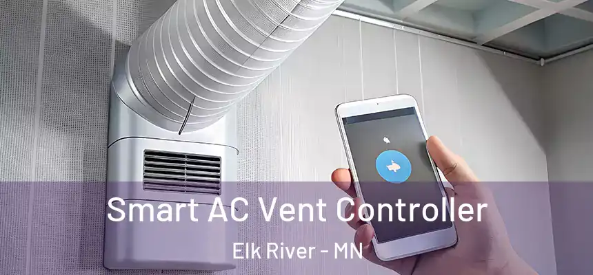  Smart AC Vent Controller Elk River - MN